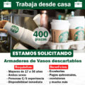 Se Necesita Urgente personal para Armar Vasos Ecologicos desde casa en Reconocida empresa